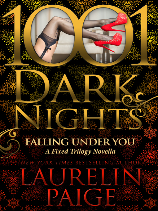 Title details for Falling Under You by Laurelin Paige - Available